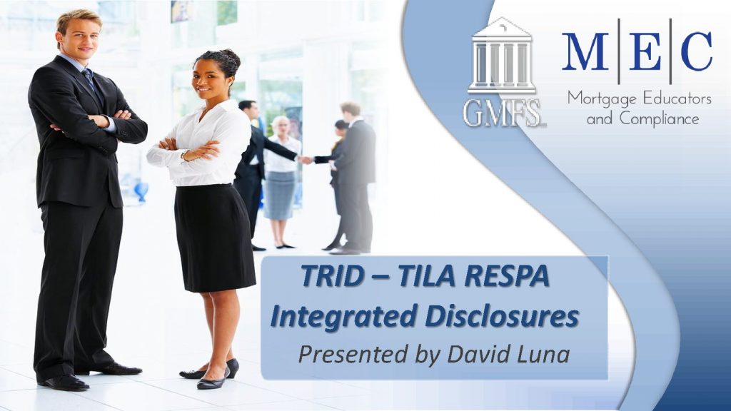 TRID - TILA RESPA Integrated Disclosures