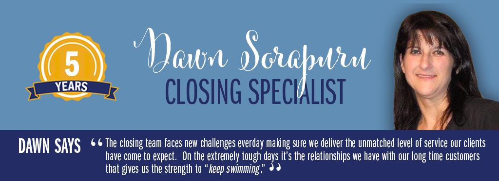 GMFS Clsoing Specialist - Dawn Sorapuru