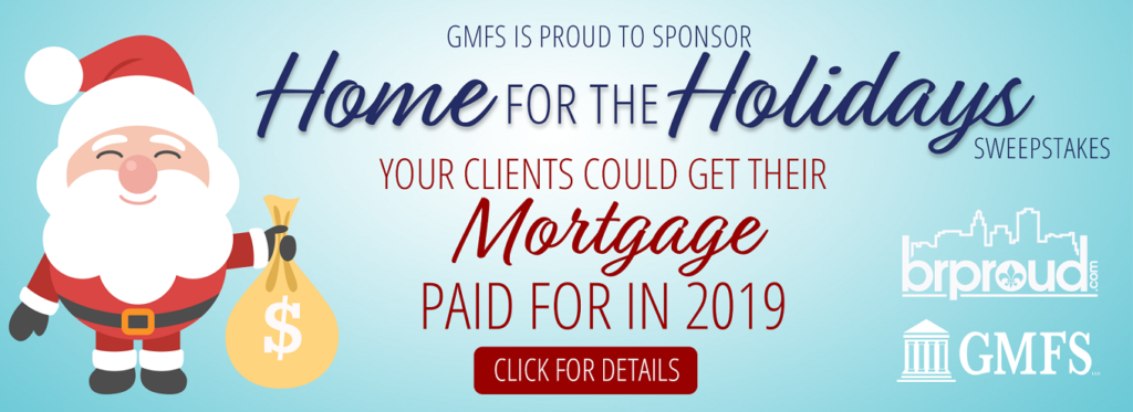 Home for the Holidays Sweepstakes - Enter for a chance to get your mortgage paid for in 2019! - Sponsored by GMFS